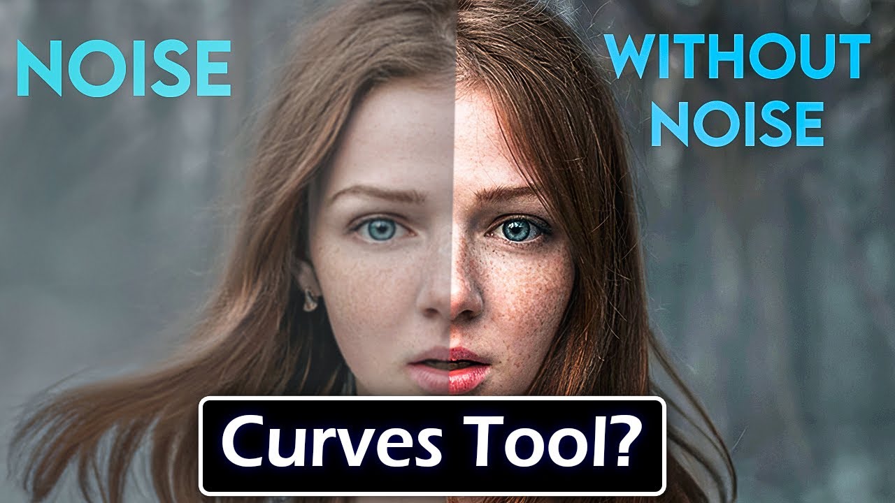Clean the Noise of Your picture With One Tool | Use of Curves Tool