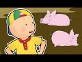 Uncle Felix&#39;s Farm | Caillou Compilations