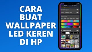 Cara Membuat Wallpaper LED Keren di HP screenshot 5