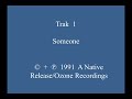 Trak 1 Someone Trak 1 Someone