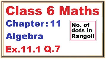 Ex.11.1 (Q.7) Chapter:11 Algebra | Ncert Maths Class 6 | Cbse