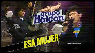 1989 - ESA MUJER - Grupo HALCON - En vivo - #montemorelos -