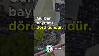 Qurban Bayramı Dörd Gündür.