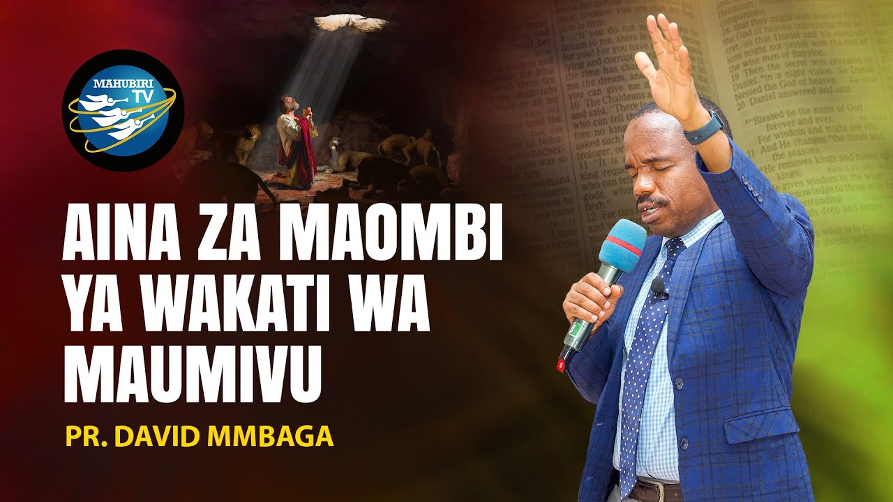 🔴 #LIVE: 30.07.2025 | AINA ZA MAOMBI YA WAKATI WA MAUMIVU | PR. DAVID MMBAGA