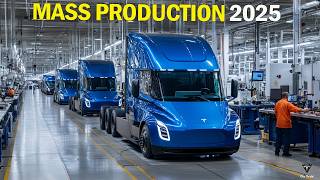 New Update Tesla Semi 2025 Ready To Mass Production, Elon Musk Reveals 10 Mins To Build A Big Rig