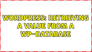 Celebrity Wordpress: Retrieving a Value from a wp-database (2 Solutions!!) Profile