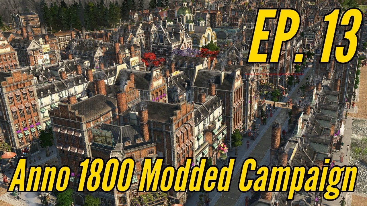 EPIC ARTISAN HOMES!! - Anno 1800 (160+) Modded Campaign in 2025 (Episode 13)