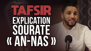 EXPLICATION SOURATE AN-NAS (TAFSIR)