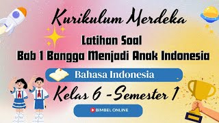 Indonesian Language Practice Questions Chapter 1 - Proud to be an Indonesian Child, Grade 6, Inde...