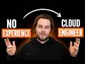 How To Become A Cloud Engineer With No Experience