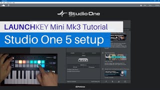 Launchkey Mini Mk3 with Studio One 5 Integration - How to Setup