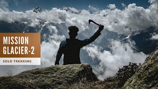 Mission Glacier -2 | Solo Hiking In Himalayas | Snow Covered Mountain | Kalpa | Kinnaur | Himachal