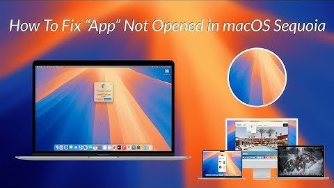 How To Fix Older Apps Not Working On macOS Sequoia
