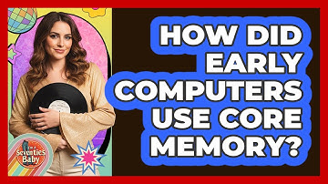 How Did Early Computers Use Core Memory?