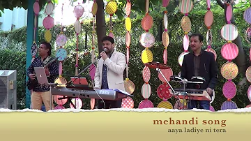 aaya ladiye ni tera | mehandi song | singer vishu verma | punjabi folk song | live performance