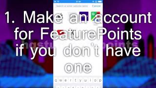 FEATURE POINTS HACK (100000+ POINTS EVERY DAY) IOS/ANDROID