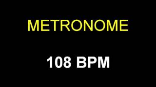 Metronome 108 BPM Beats Per Minute