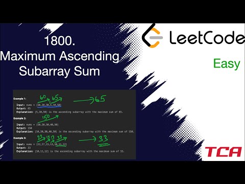Maximum Ascending Subarray Sum | Leetcode 1800