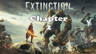 EXTINCTION - Walkthrough Gameplay Chapter - 2