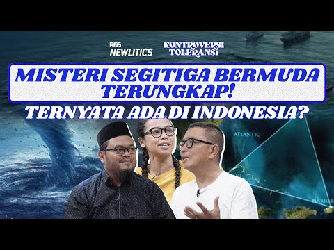 MISTERI SEGITIGA BERMUDA TERUNGKAP! TERNYATA ADA DI INDONESIA? | KONTROVERSI TOLERANSI