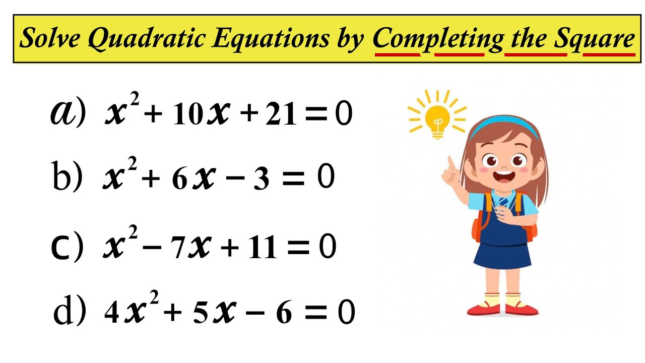 Solving Quadratic Equations by Completing the Square | Algebra ...