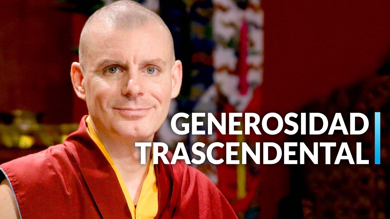 37 Prácticas: (25) El máximo soltar con el Paramita de la generosidad | Lama Rinchen Gyaltsen