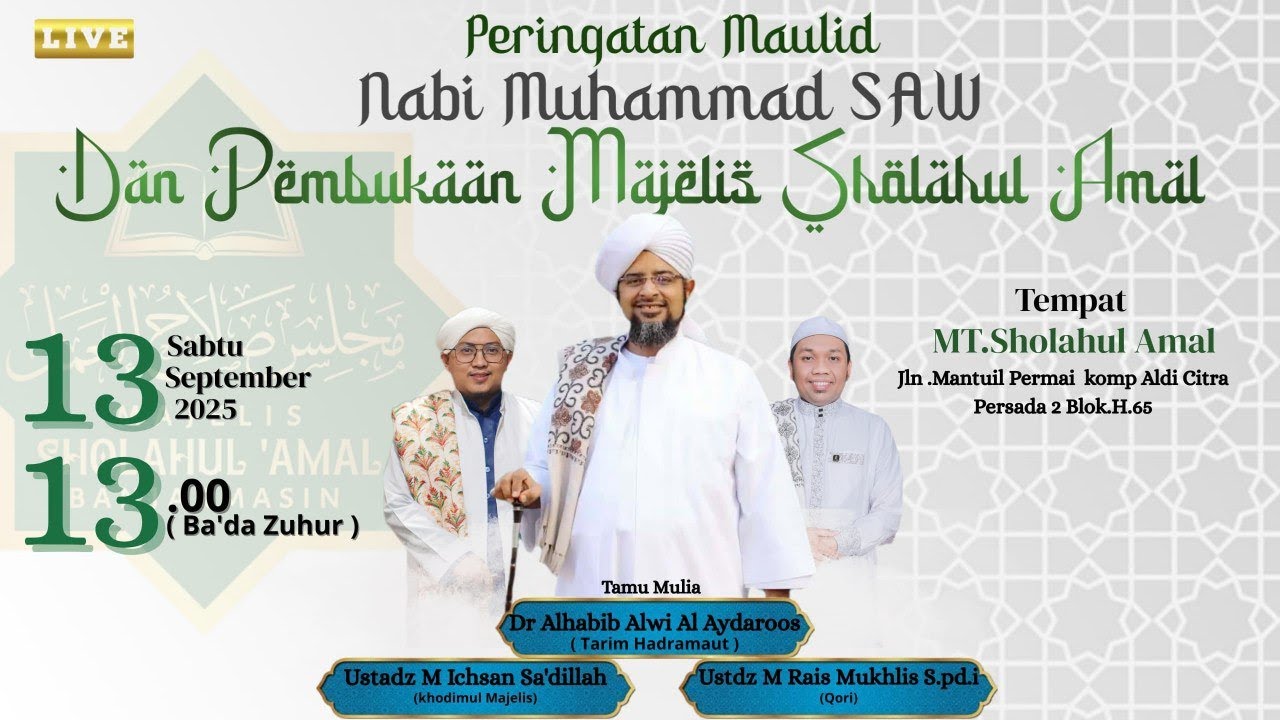 🔴LIVE - Majelis Sholahul Amal Mantuil Banjarmasin | Guru M. Ihsan Sa'dillah