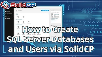 How to Create SQL Server Databases and Users via SolidCP