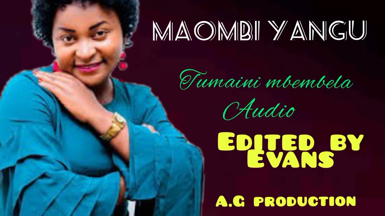 Tumaini Mbembela   Haya Ni Maombi yangu Official lyrics