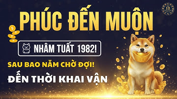 🐶 Nhâm Tuất 1982: Vượt Bĩ Cực Đến Thời Khai Vận – Người Tận Tâm Thường Được Phúc Đến Muộn! | #TuVi