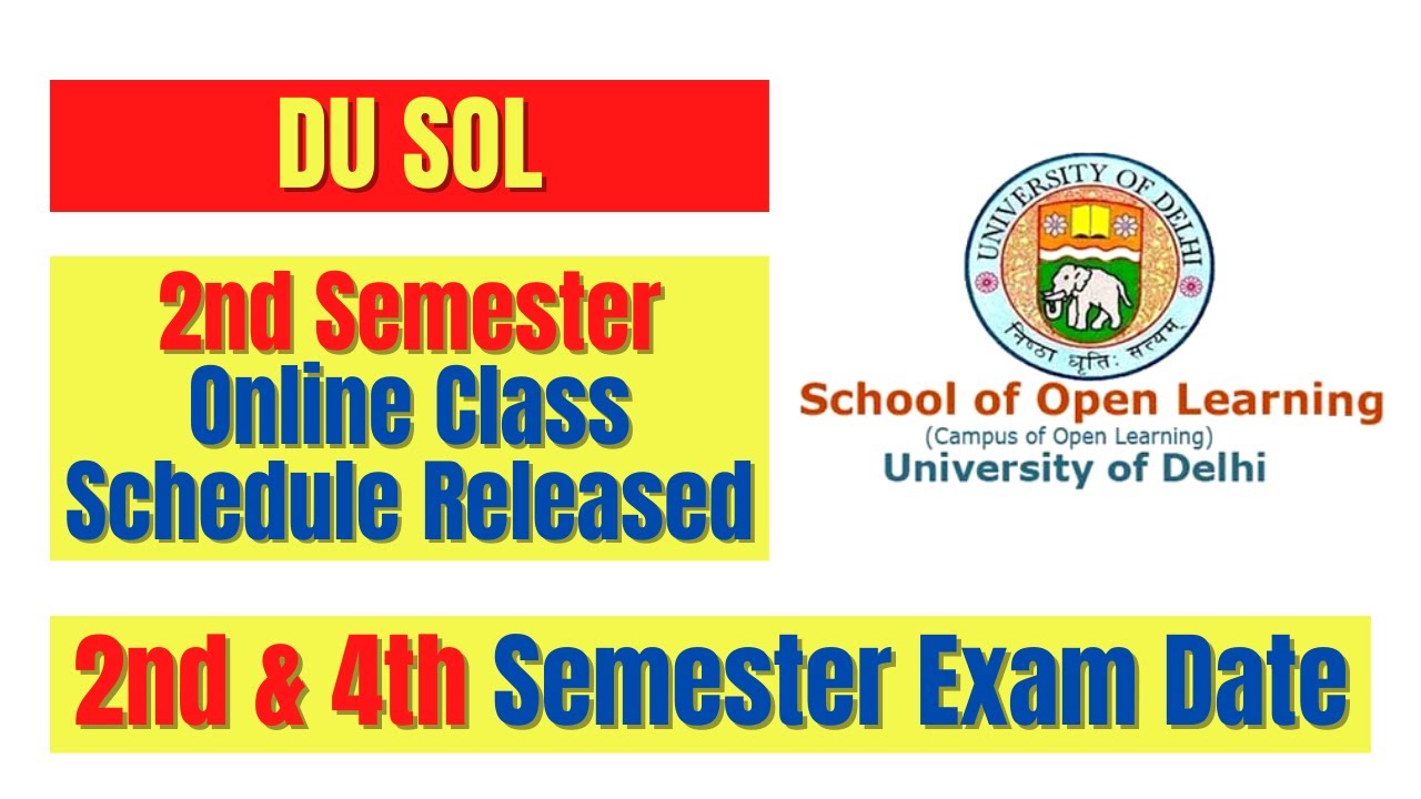 DU SOL 2nd Semester Online Class Schedule Released | 2nd & 4th Semester Exam Date | SOL Reporter.