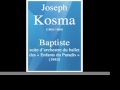 Capture de la vidéo Joseph Kosma (1905-1969) : Baptiste, Suite D'orchestre Du Ballet Des « Enfants Du Paradis » (1943)