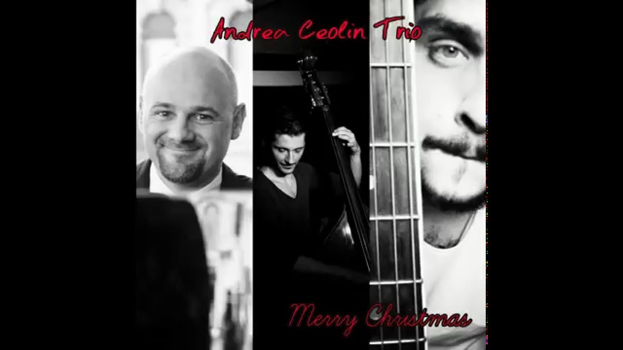 Andrea Ceolin Trio - White Christmas