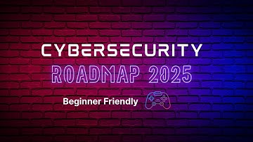 Cybersecurity Roadmap for Beginners 2025 | Step-by-Step Guide | Cyber Secret Society