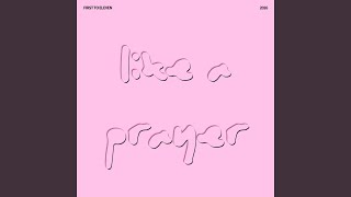 Like a Prayer - First To Eleven