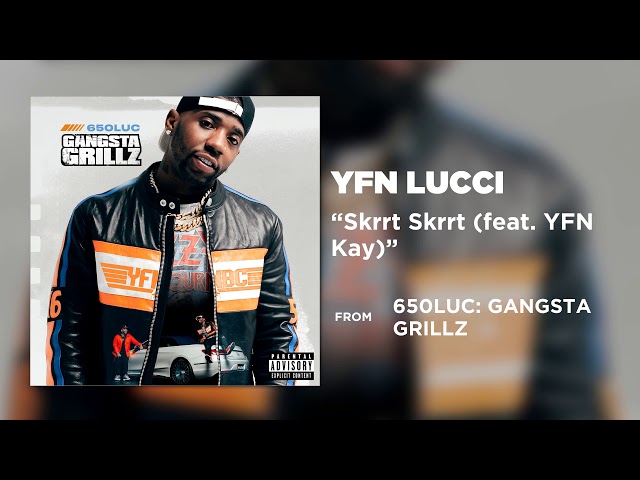 YFN Lucci - Skrrt Skrrt (feat. YFN Kay) [Official Audio] class=