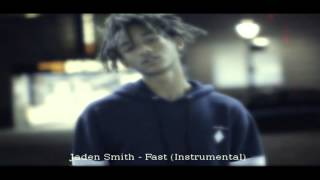Jaden Smith - Fast (Instrumental) [Free Download]