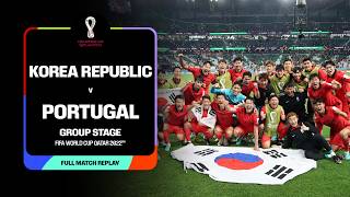 FULL MATCH: Korea Republic v Portugal | Group Stage | FIFA WORLD CUP QATAR 2022™