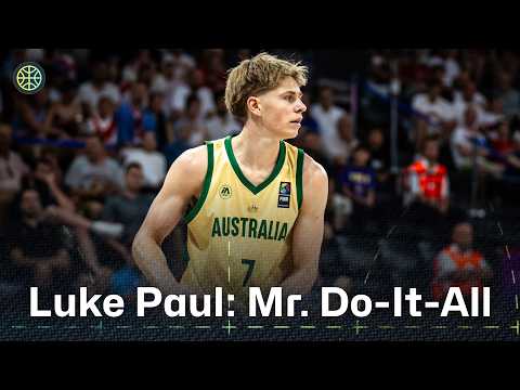 🇦🇺 LUKE PAUL IS THE FUTURE OF AUSTRALIAN HOOPS! | #fibau17