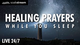 LIVE 24/7 — Healing Prayers While You Sleep ✝️ Peaceful Night Prayer & God’s Presence