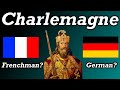 Was Charlemagne French or German?