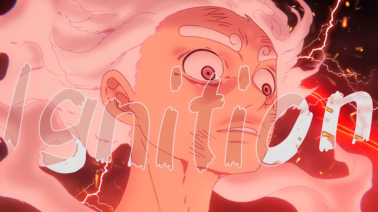 Gear 5 Luffy & Bonney「One Piece Last words for Joyboy AMV 4k」 Ignition