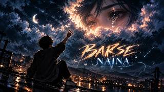 Barse/Naina - Rumii (8D Audio) | Use Headphones 🎧