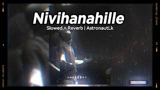DopeSkain - Nivihanahille  | Slowed + Reverb | AstronautLk #slowedreverb #best