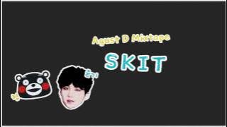 AGUST D MIXTAPE SKIT [Han|Eng]