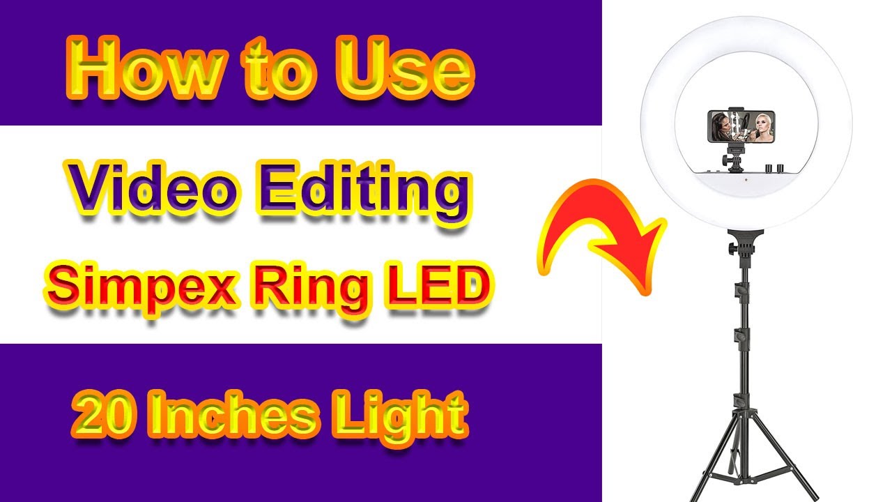 how to use simpex ring light 20 inch | Best Ring Lligh for youtuber | Ring light kase use kare