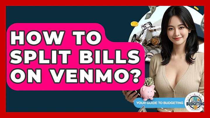 How To Split Bills On Venmo? - Your Guide to Budgeting
