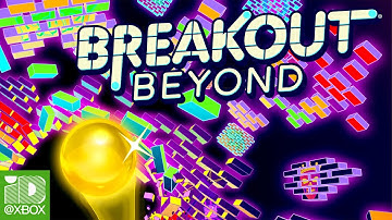 Breakout Beyond - Launch Trailer
