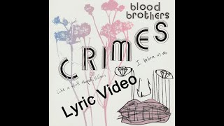 The Blood Brothers - Love Rhymes With Hideous Car Wreck (lyrics on screen)