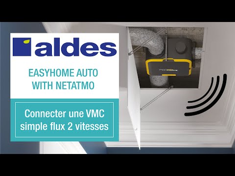 Tuto connexion d'une VMC simple Flux 2 vitesses - EasyHome Netatmo Legrand